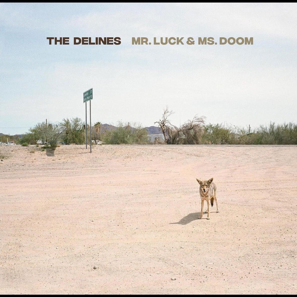 Delines – Mr. Luck & Ms. Doom (LP)