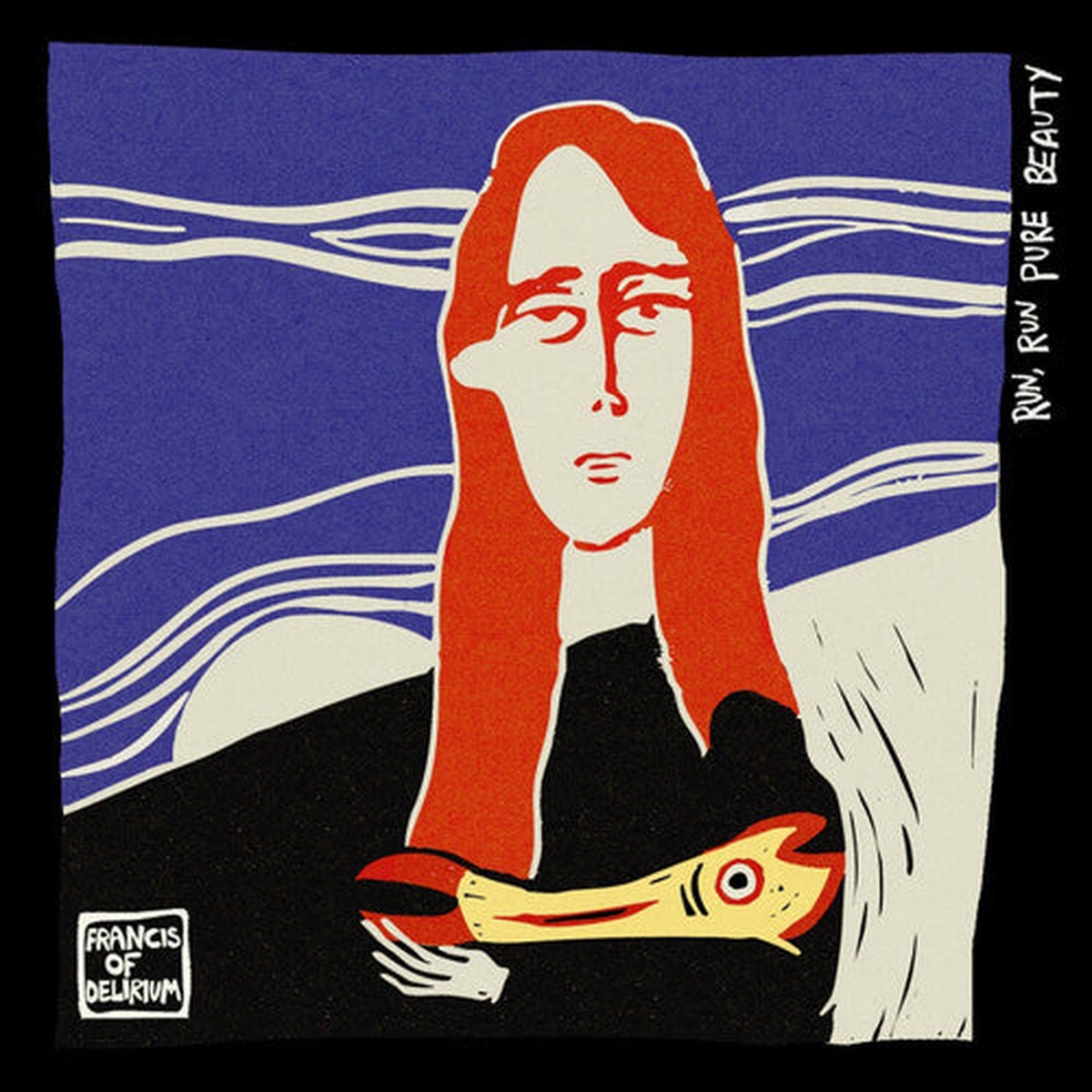 Francis of Delirium: Run Run Pure Beauty – VINYL LP