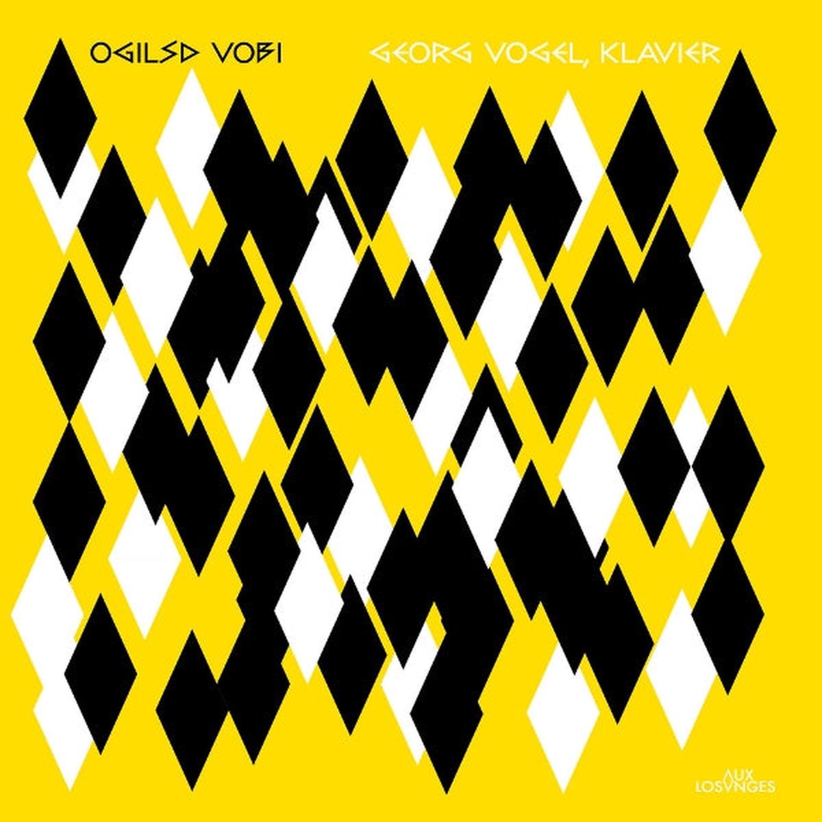 Georg Vogel – Ogilsd Vobi (2 LPs)