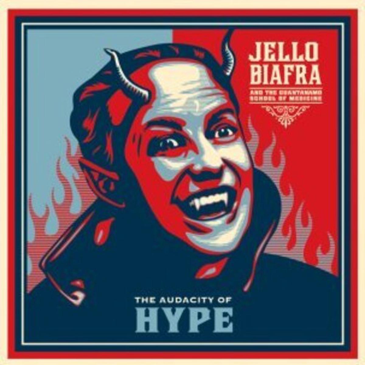Jello Biafra & the Guantanamo School of Medicine: Audacity of Hype – VINYL LP