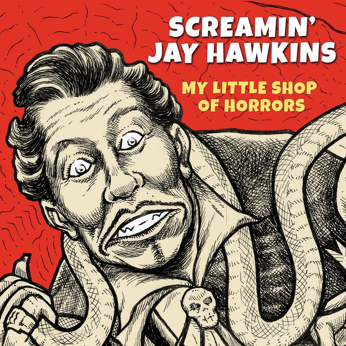 Screamin’ Jay Hawkins – My Little Shop Of Horrors (LP)
