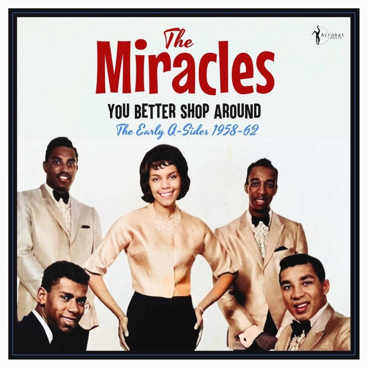 The Miracles – You Better Shop Around: The Early A-sides 1958-62 (LP) PREORDER