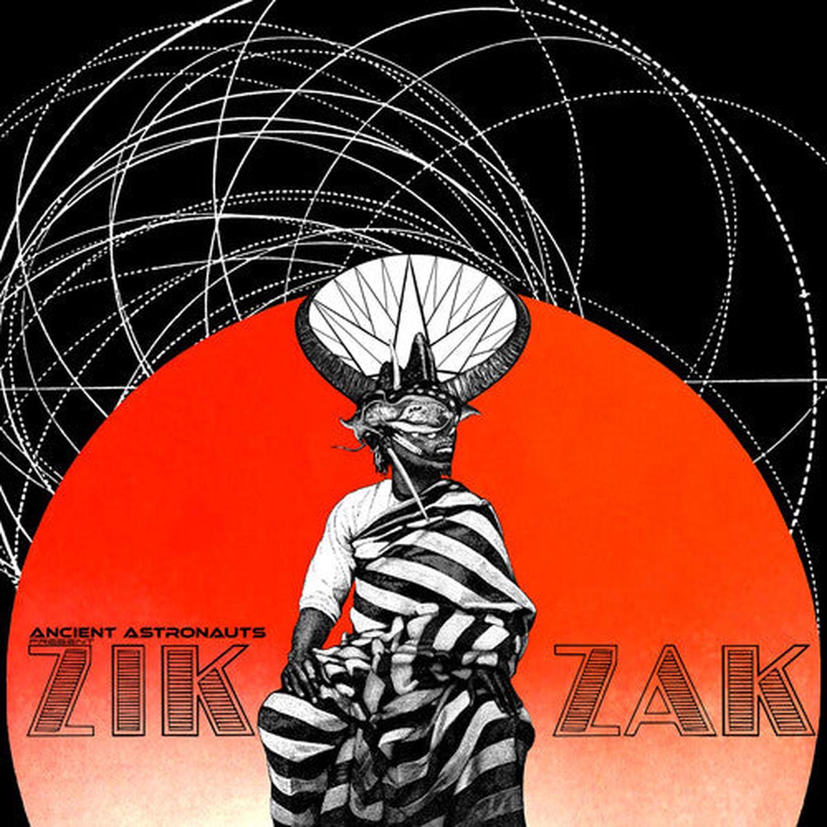 Ancient Astronauts: Zik Zak – VINYL LP