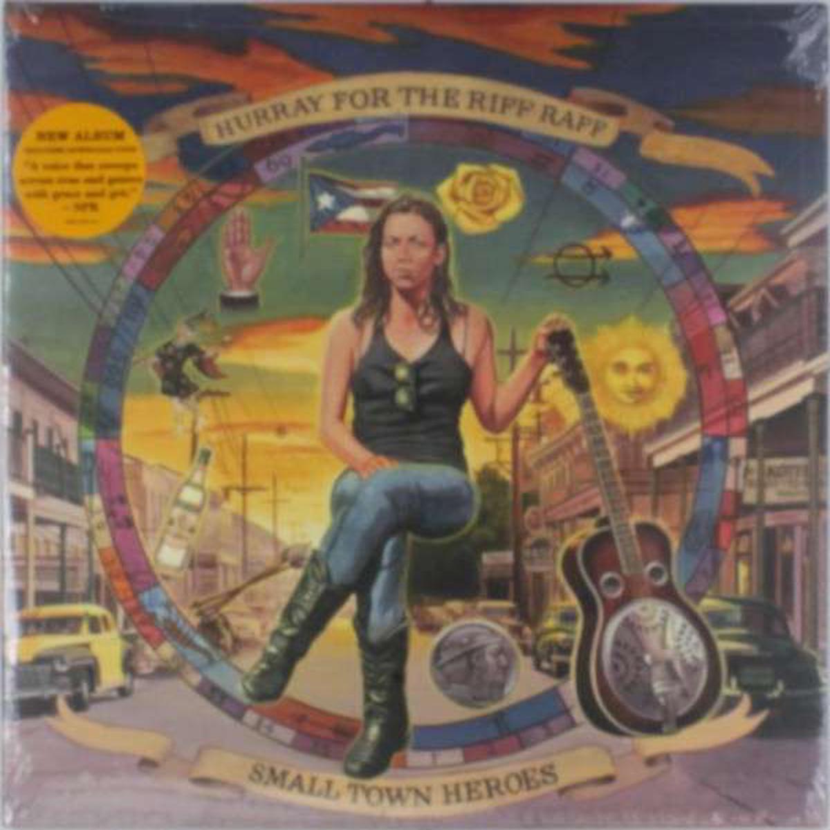 Hurray For the Riff Raff – Small Town Heroes (LP)
