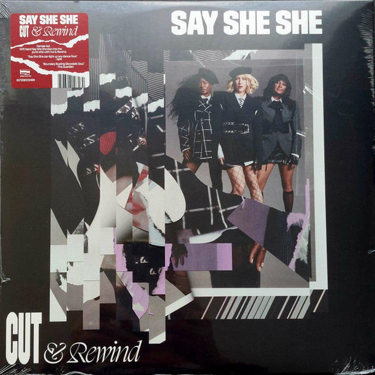 SAY SHE SHE – CUT & REWIND – LP