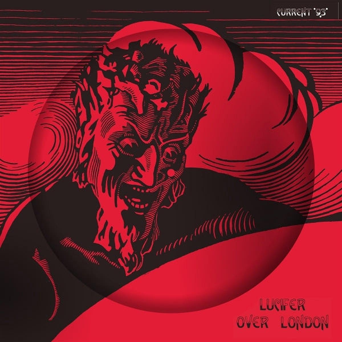 Current 93 – Lucifer Over London (LP)