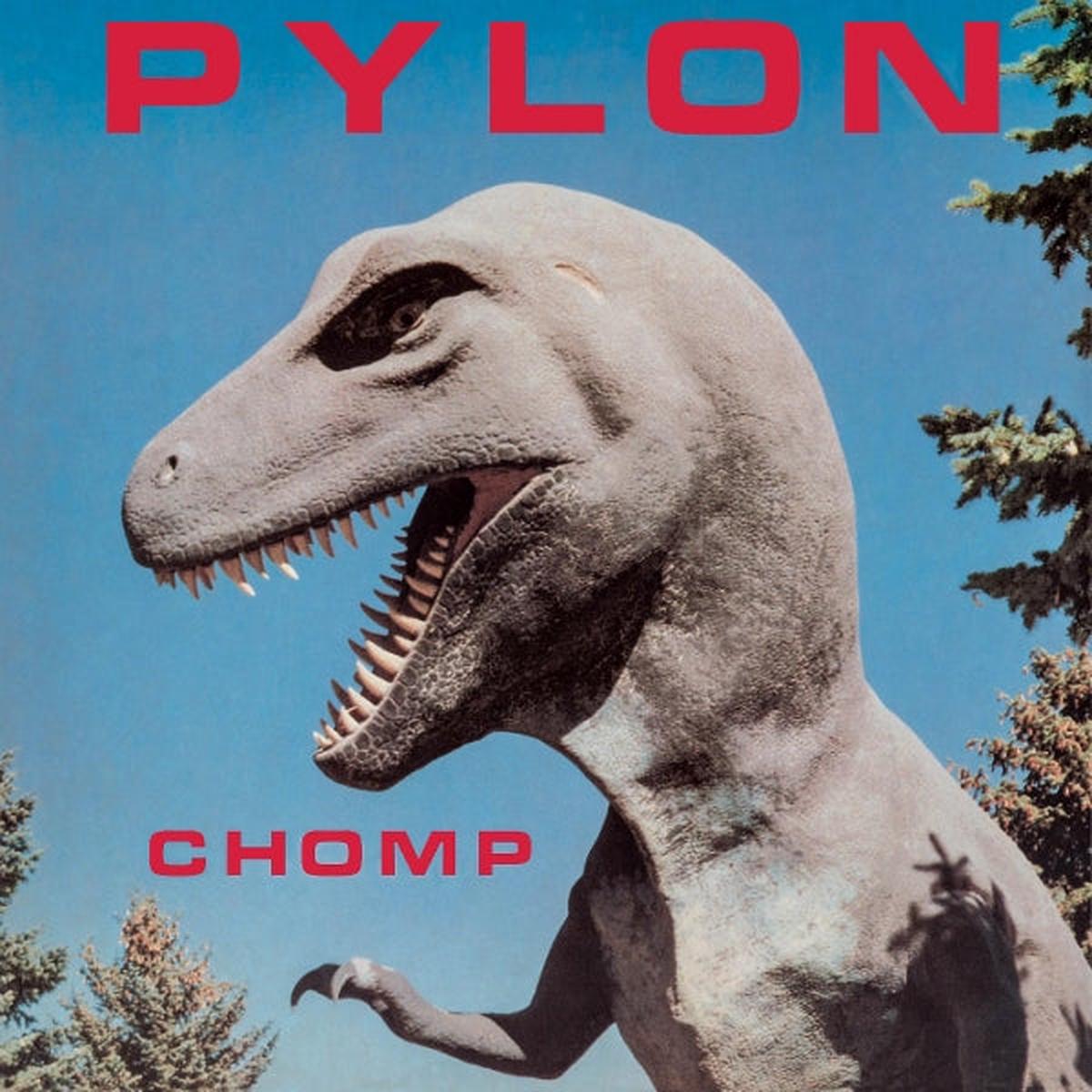 Pylon – Chomp (LP)