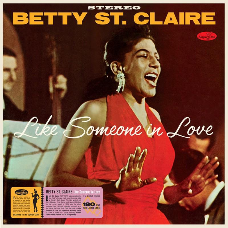 Betty St. Claire – Like Someone In Love: At Basin Street + 2 Bonus Tracks (LP)
