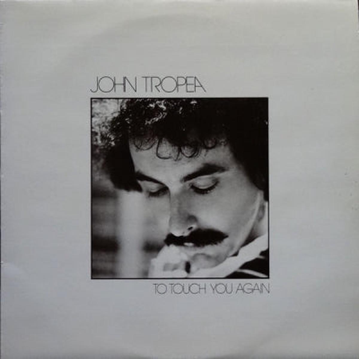 JOHN TROPEA – To Touch You Again Featuring ‘Livin In The Jungle’.