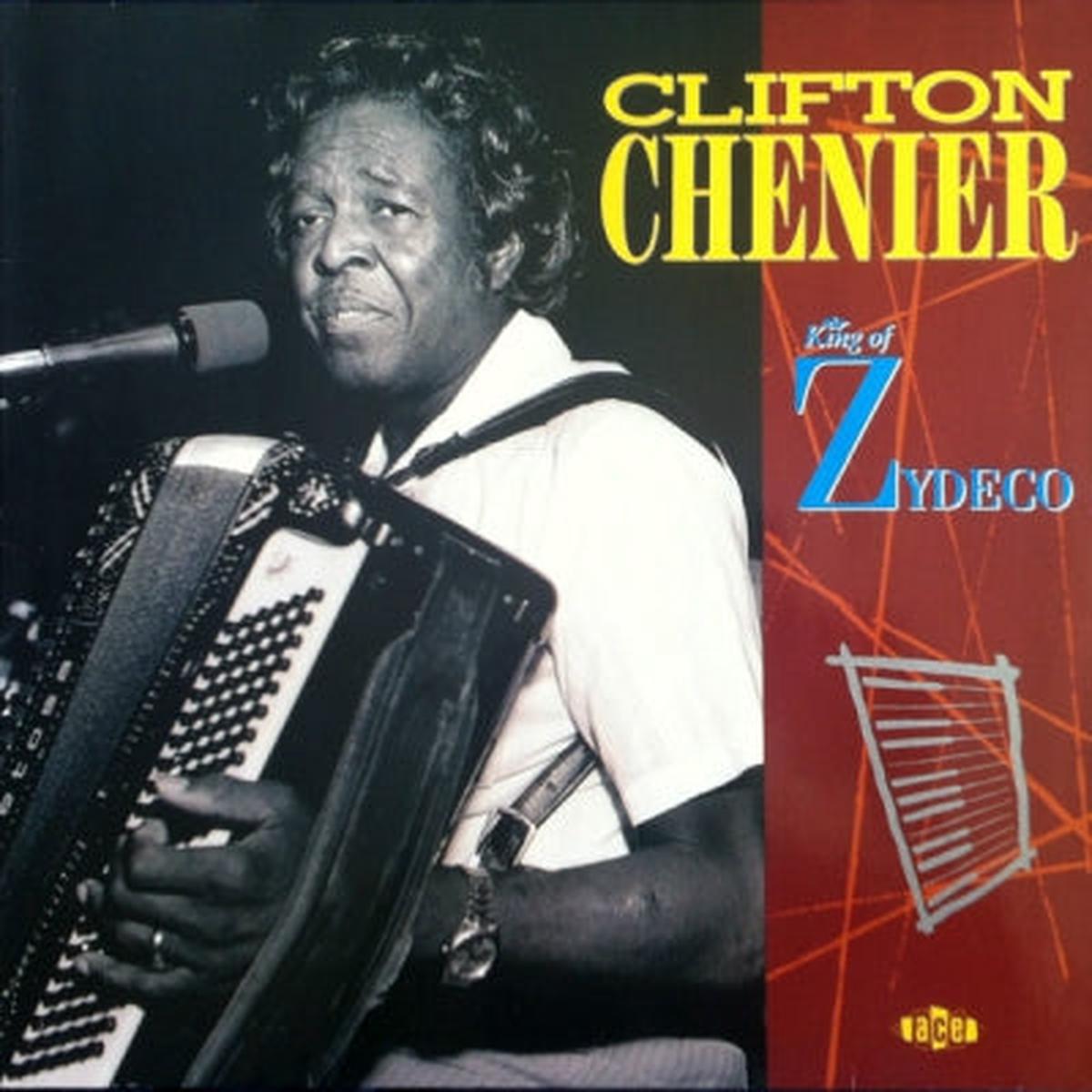 CLIFTON CHENIER – King Of Zydeco