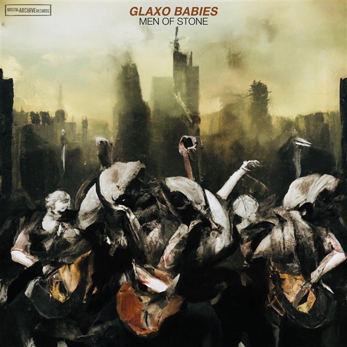 Glaxo Babies – Men of Stone (LP)