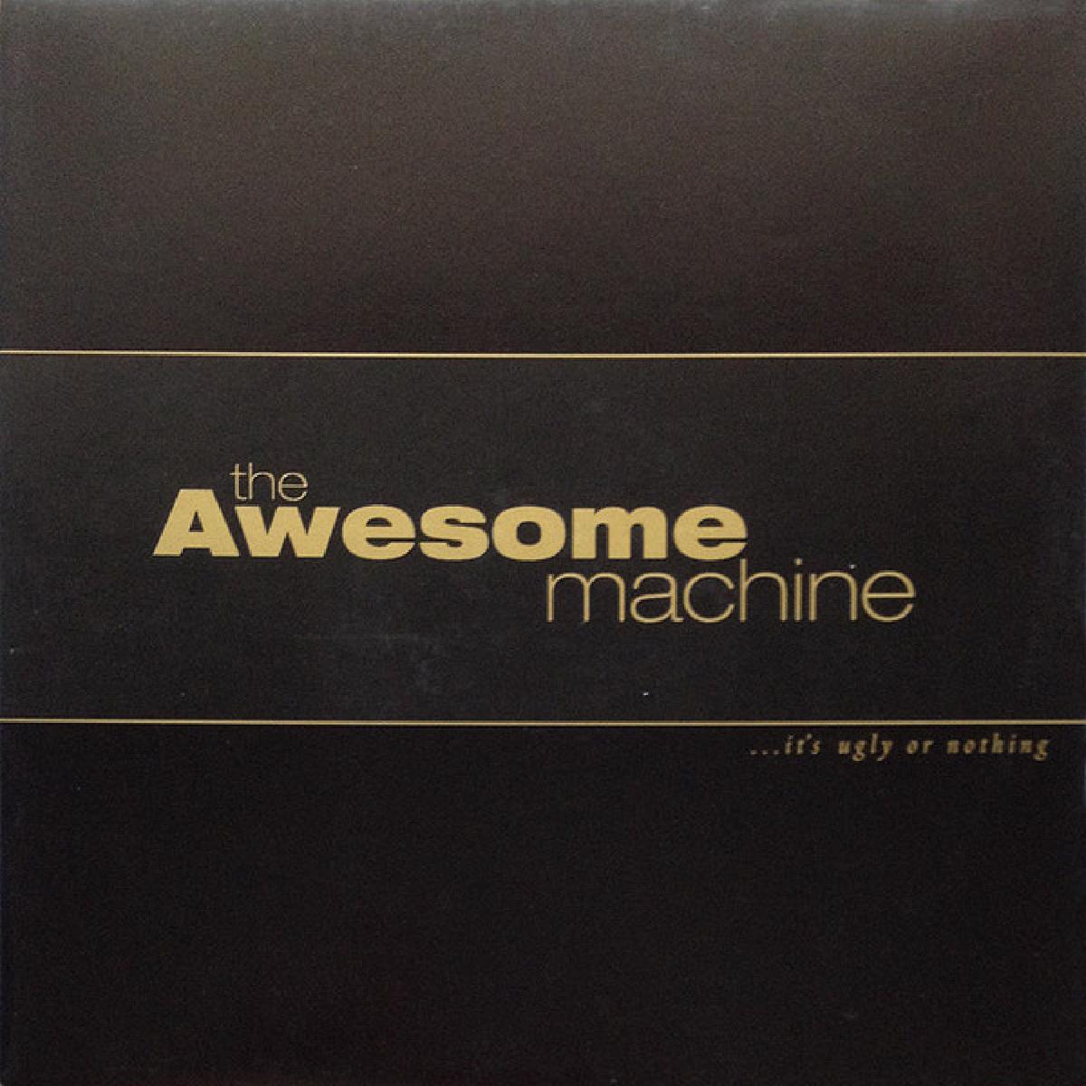 The Awesome Machine – …it’s Ugly Or Nothing: Beneath The Desert Floor Chapter 1 (LP)