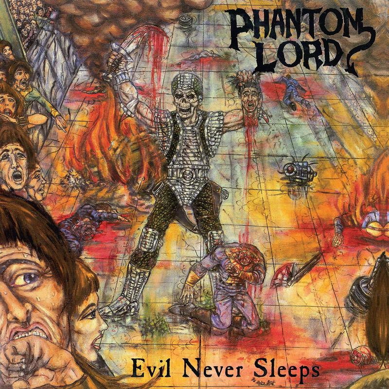 Phantom Lord – Evil Never Sleep (LP)