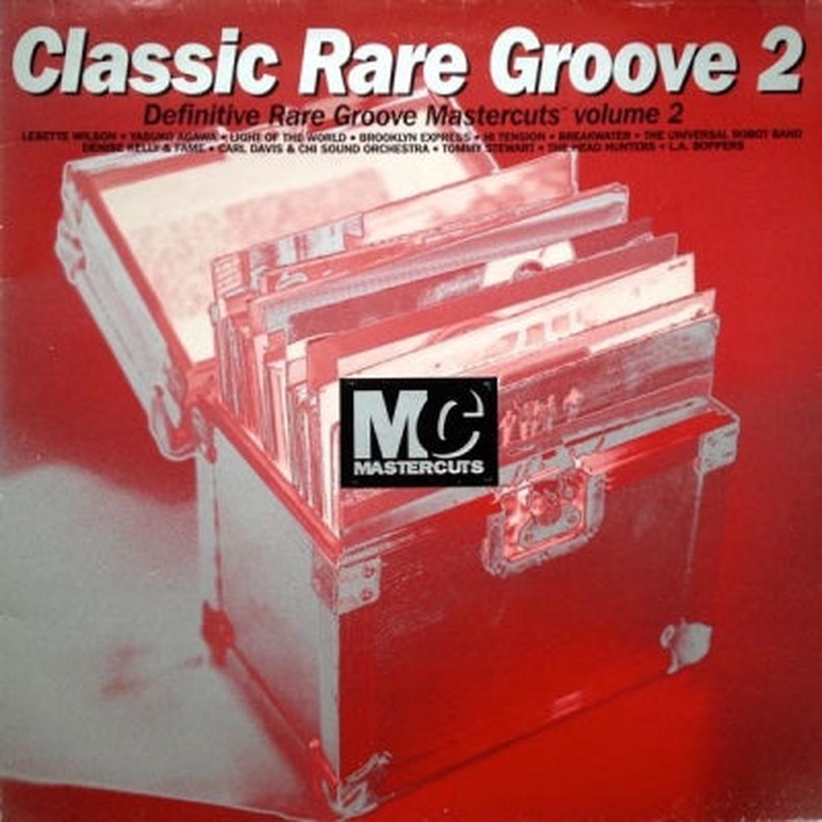 VARIOUS – Classic Rare Groove Mastercuts Volume 2