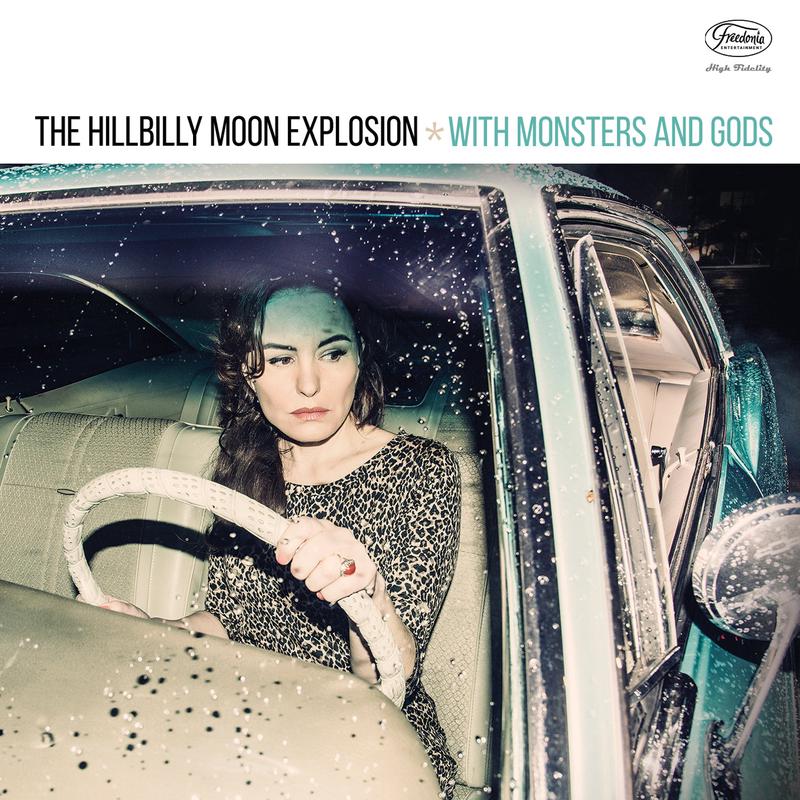 The Hillbilly Moon Explosion – With Monsters & Gods (LP)