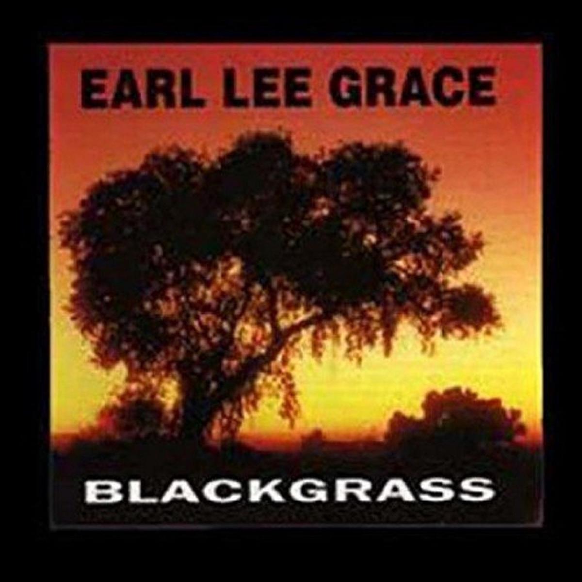 Earl Lee Grace – Blackgrass (LP)