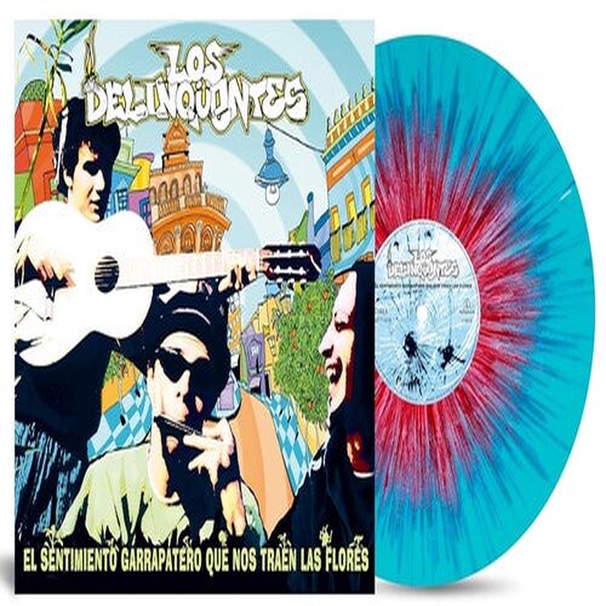 Los Delinquentes: El Sentimiento Garrapatero Que Nos Traen Las Flores – Ltd Splatter Vinyl – VINYL LP