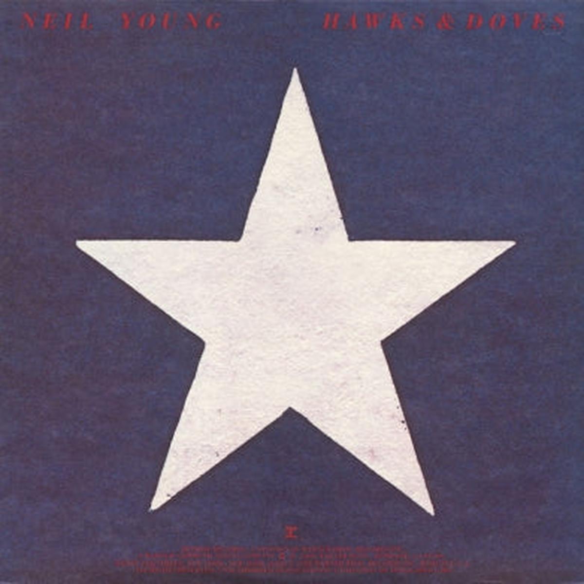 NEIL YOUNG – Hawks & Doves