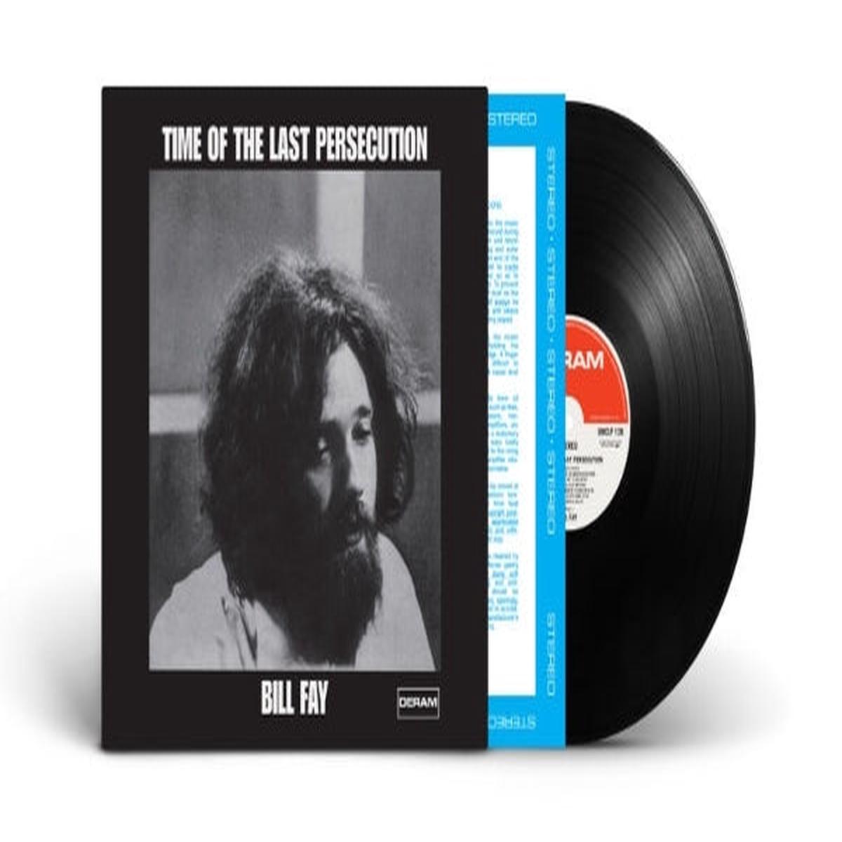 Bill Fay – Time of the Last Persecution (LP)