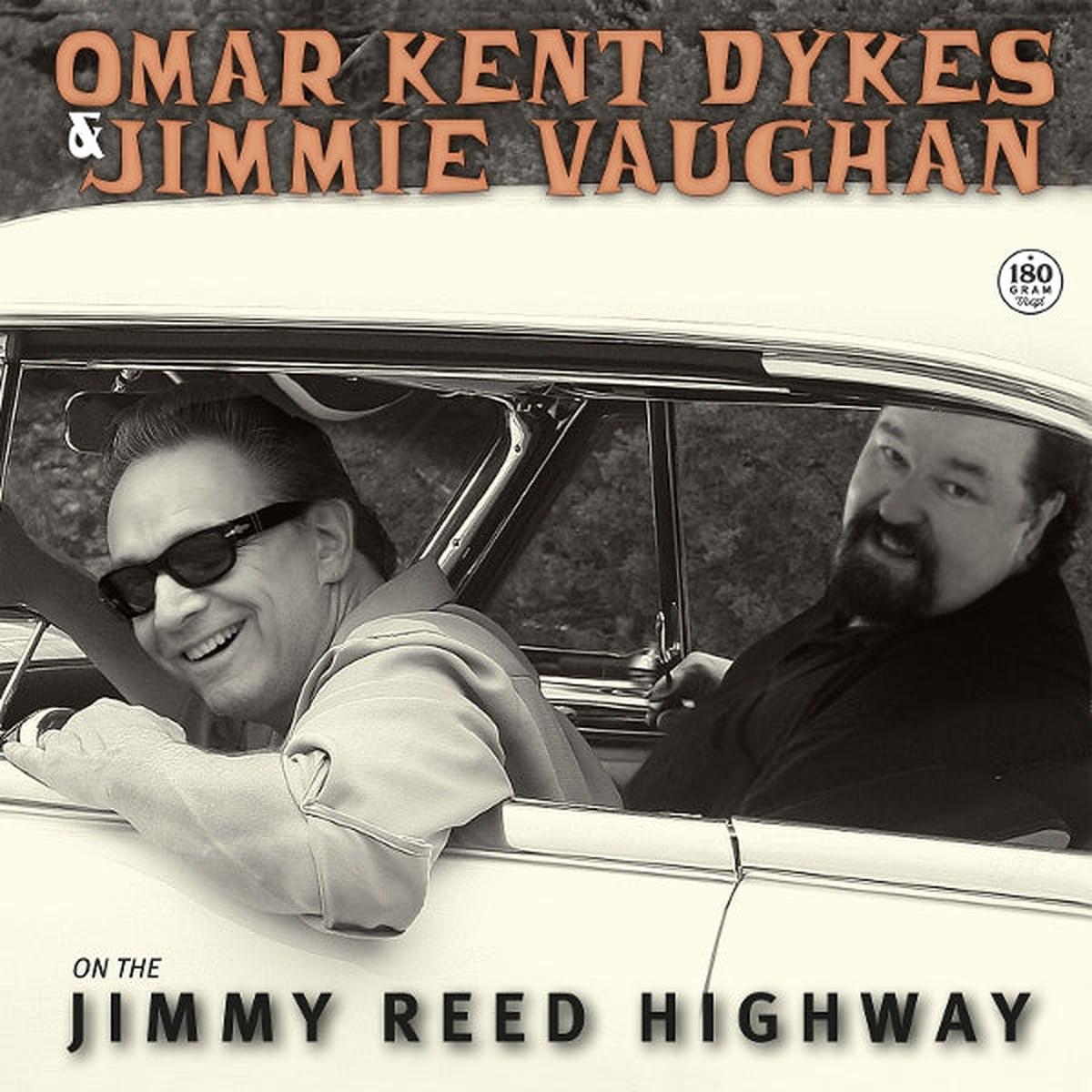 Omar Kent & Jimmie Vaughan Dykes – On the Jimmy Reed Highway (LP)