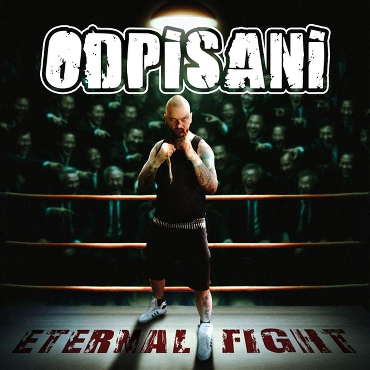 Odpisani – Eternal Fight (LP)