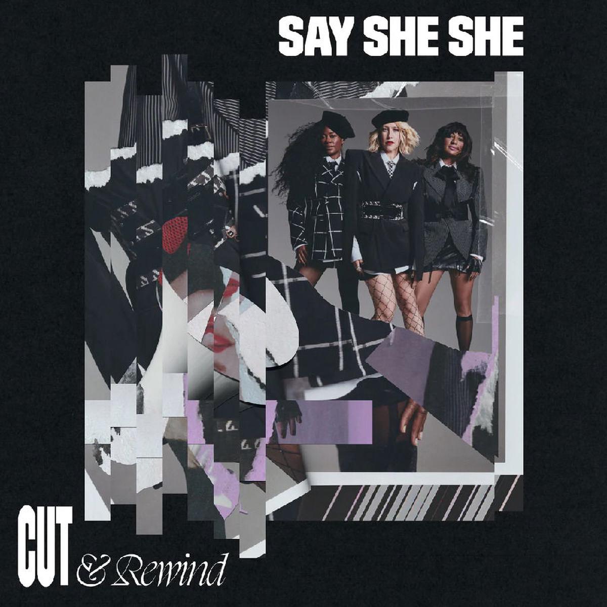 Say She She – Cut & Rewind (LP)