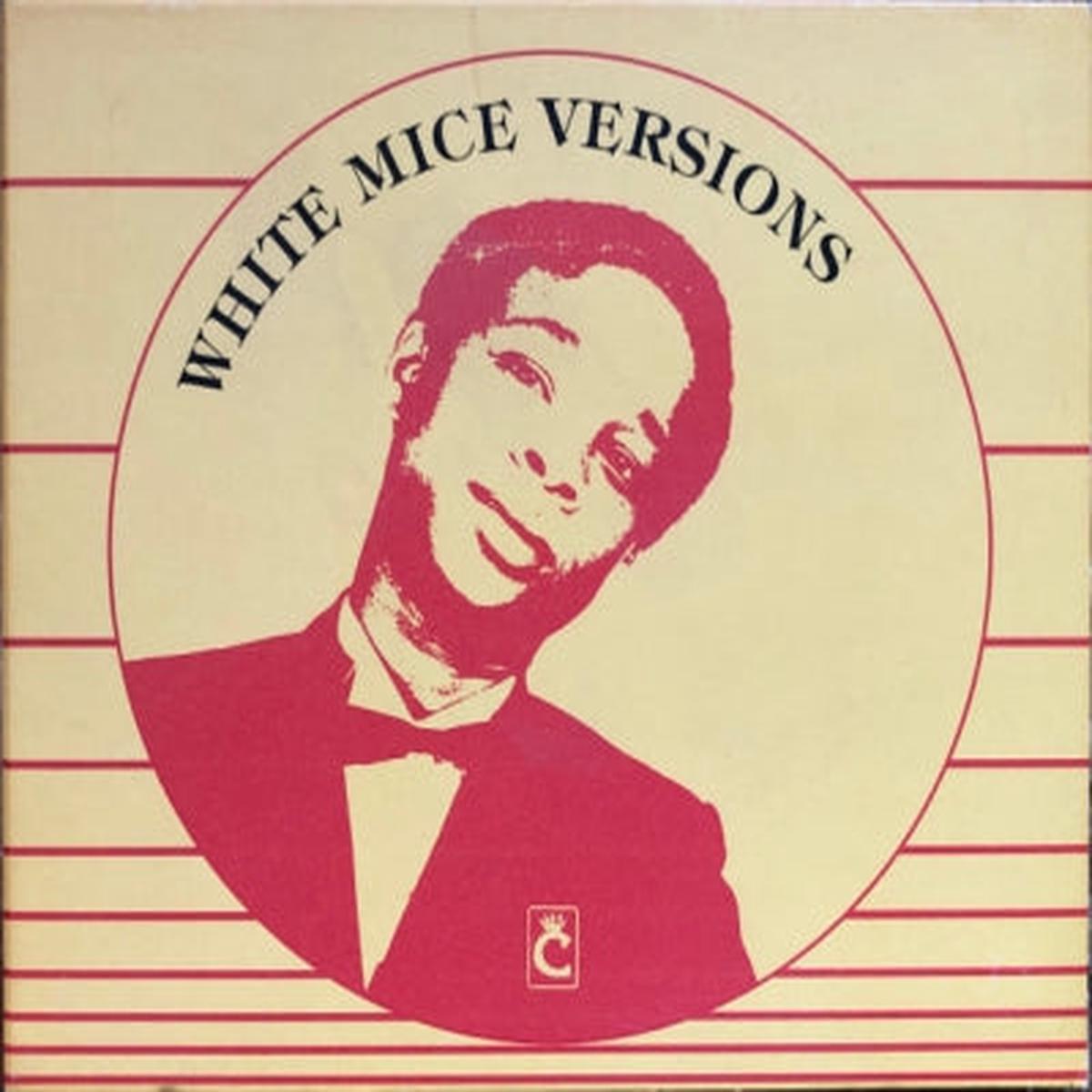 WHITE MICE - Versions