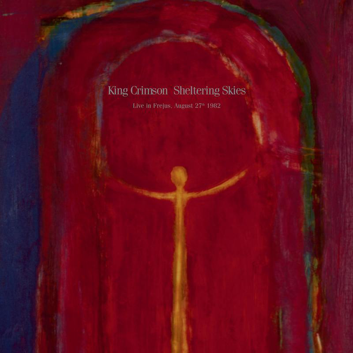 KING CRIMSON 8211 Sheltering Skies (Live In Frejus August 27th 1982) 8211 2LP 8211 200g Vinyl SEP 6