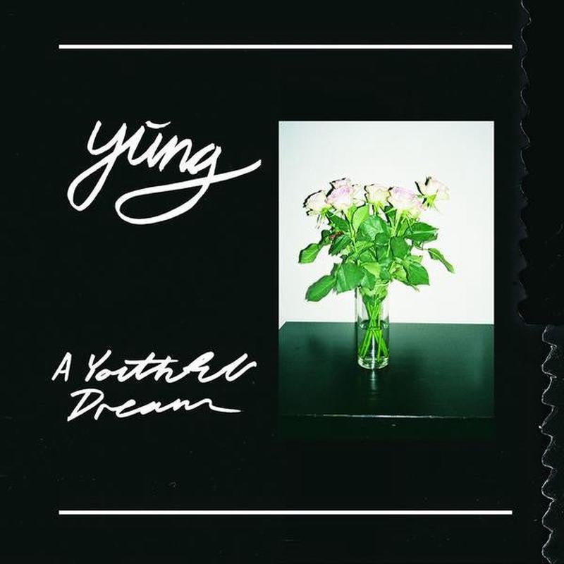 Yung - A Youthful Dream [Vinyl]