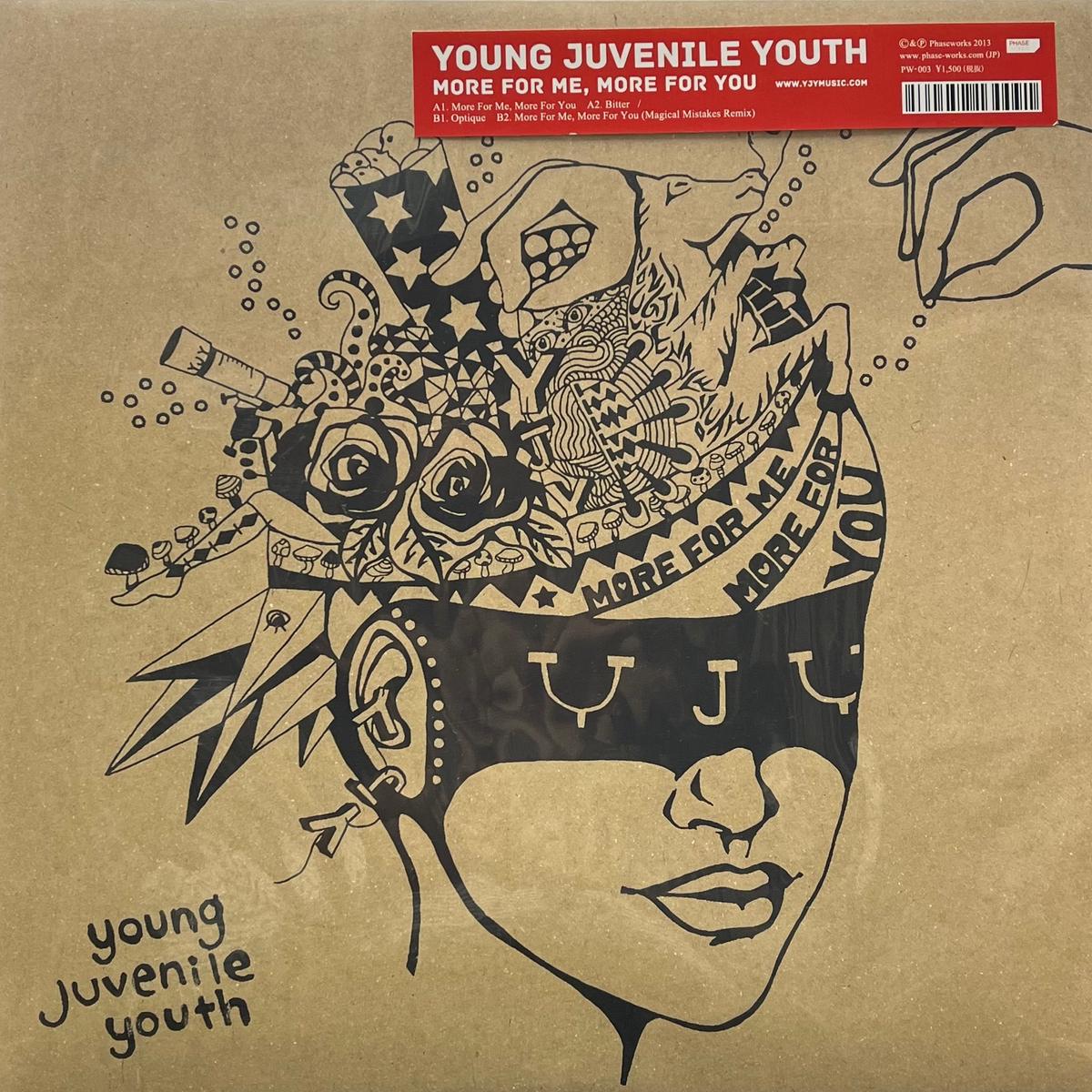 YOUNG JUVENILE YOUTH / More For Me, More For You (Phaseworks PW-003, EP)