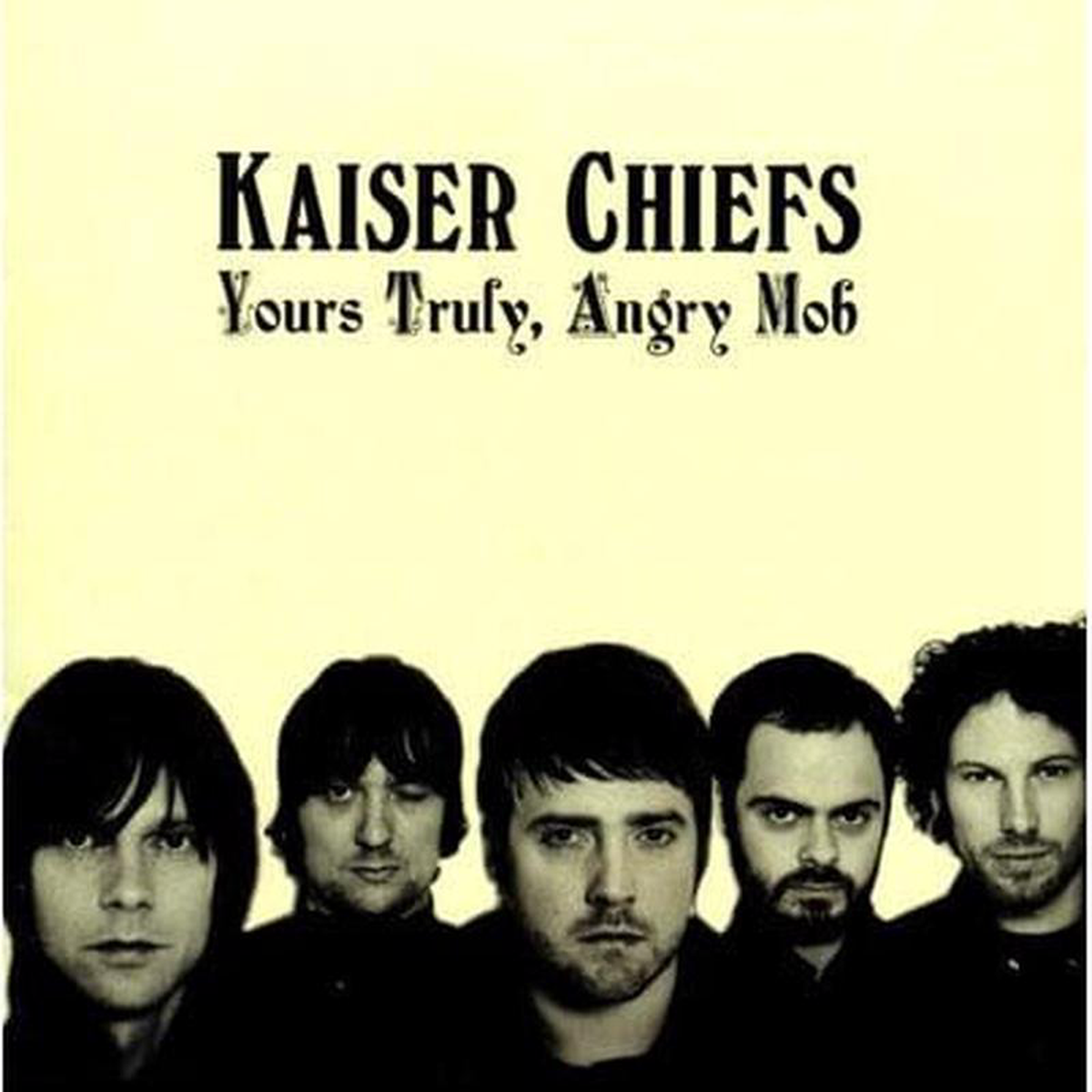 Yours Truly Angry Mob 8211 Kaiser Chiefs VINYL