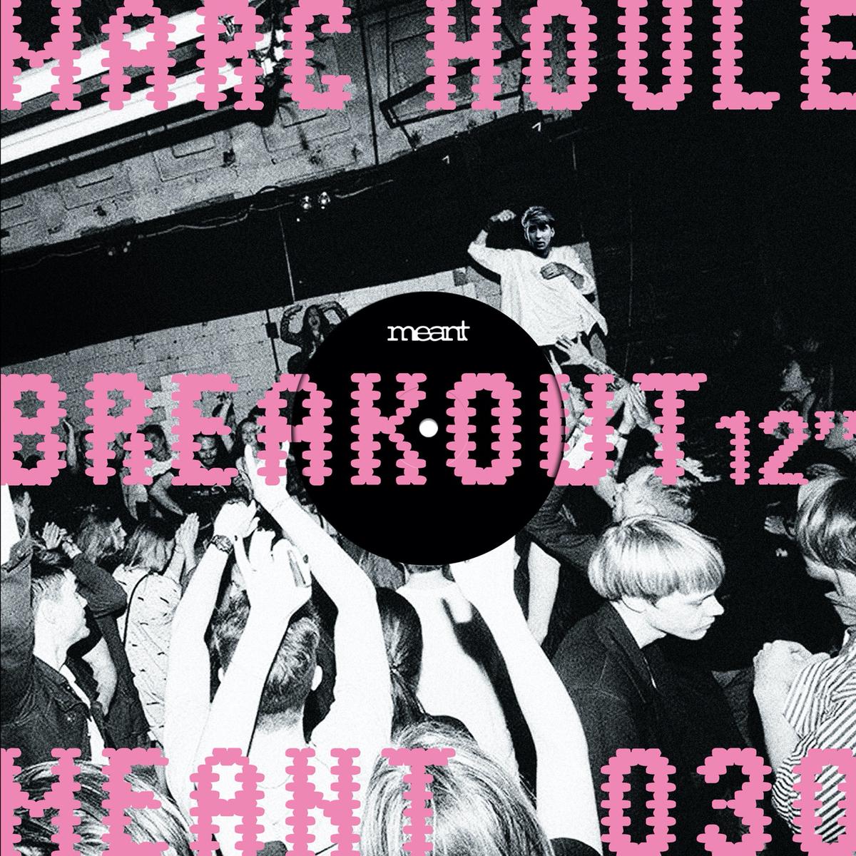 (PRESALE 4/19/26) Breakout (VINYL) | Mint (M) Mint (M) - - HOUSE/ACID *NEW*